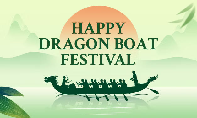 Dragon Boat Festival Holiday Notice