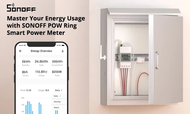Master Your Energy Usage with SONOFF POW Ring Smart Power Meter