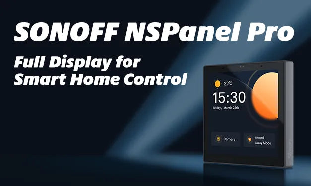 SONOFF NSPanel Pro – Full Display for Smart Home Control