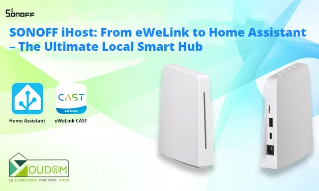 SONOFF iHost: From eWeLink to Home Assistant – The Ultimate Local Smart Home Hub