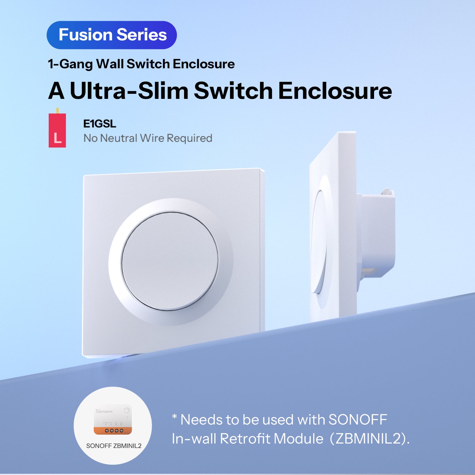 SONOFF Wall Switch Enclosure | E1GS/E1GSL