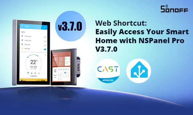 How to Use the New Web Shortcut Feature in NSPanel Pro V3.7.0?